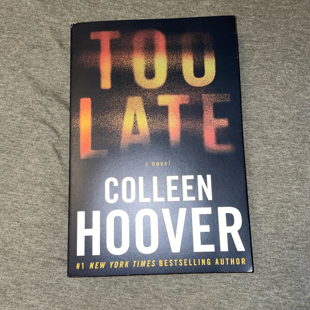 Too Late by Colleen Hoover